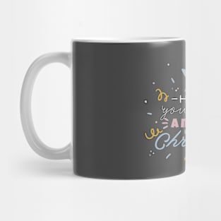 Have Yourself A Merry Christmas Mug